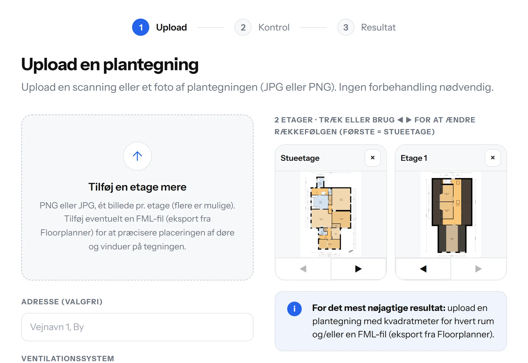 Trin 1: upload plantegninger, ét billede pr. etage